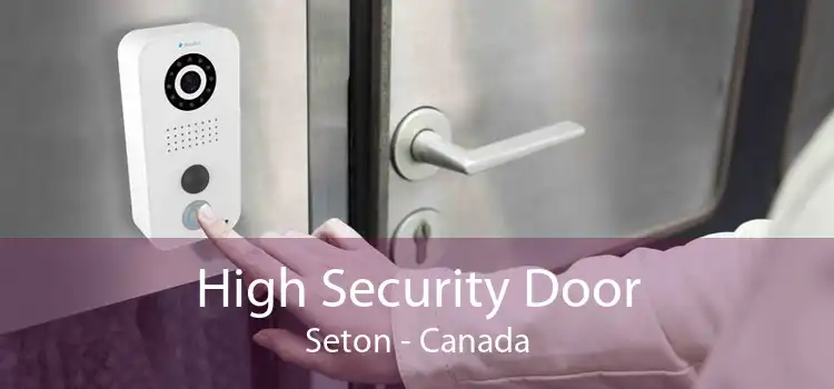 High Security Door Seton - Canada