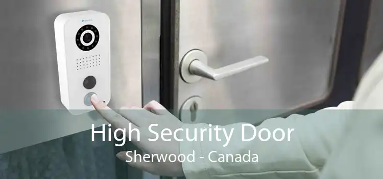 High Security Door Sherwood - Canada