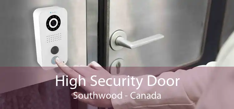 High Security Door Southwood - Canada