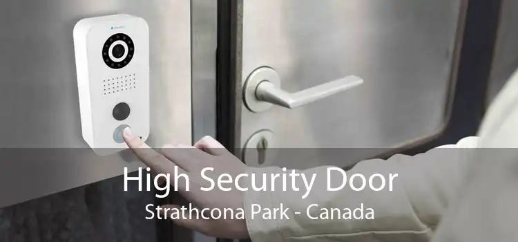 High Security Door Strathcona Park - Canada