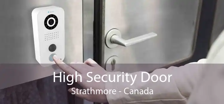 High Security Door Strathmore - Canada