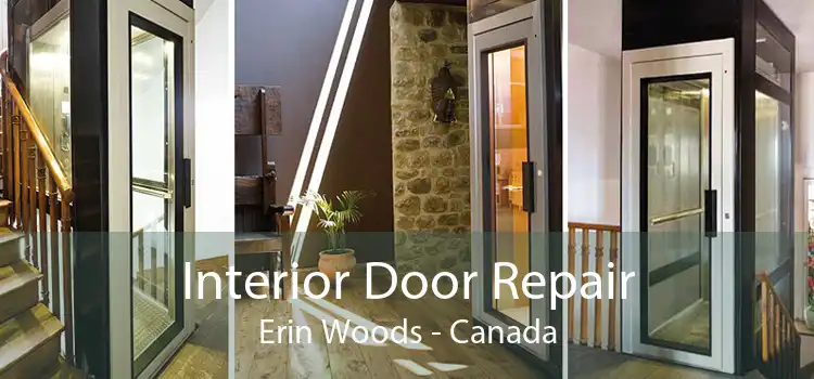 Interior Door Repair Erin Woods - Canada