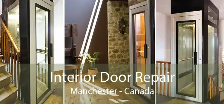 Interior Door Repair Manchester - Canada