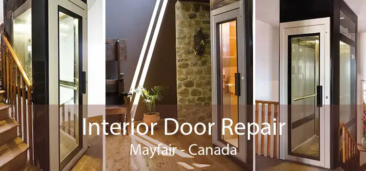 Interior Door Repair Mayfair - Canada