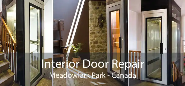 Interior Door Repair Meadowlark Park - Canada