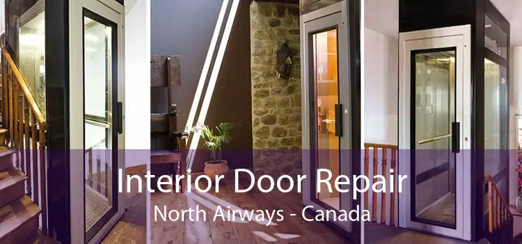 Interior Door Repair North Airways - Canada