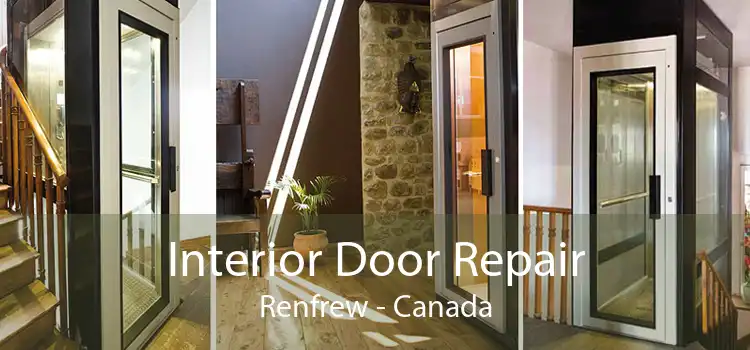 Interior Door Repair Renfrew - Canada