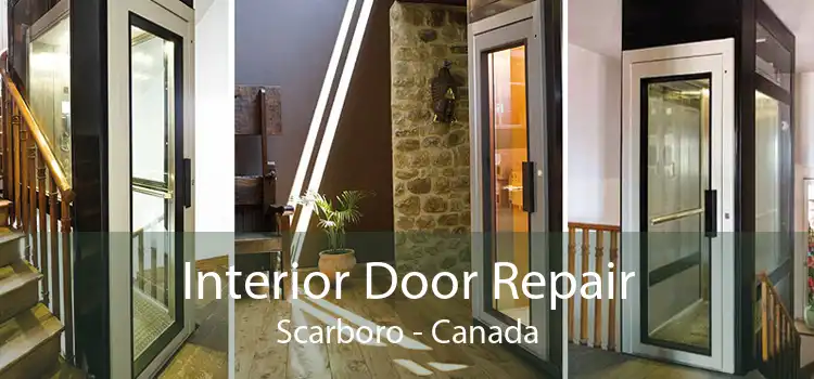 Interior Door Repair Scarboro - Canada