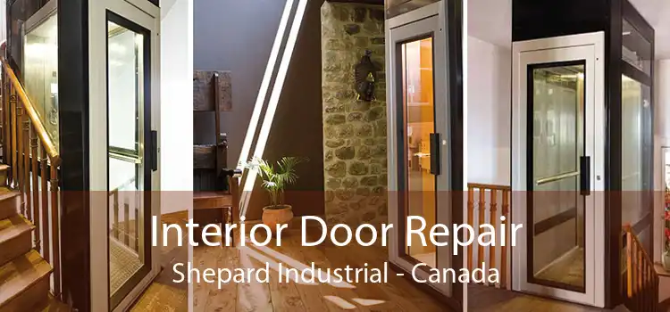 Interior Door Repair Shepard Industrial - Canada