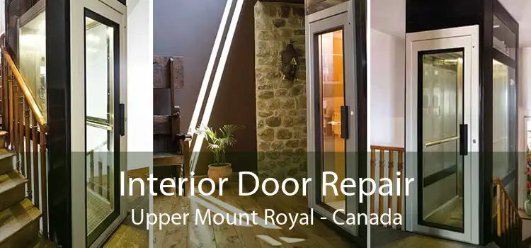 Interior Door Repair Upper Mount Royal - Canada