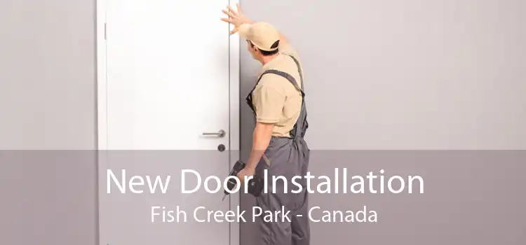 New Door Installation Fish Creek Park - Canada