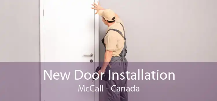 New Door Installation McCall - Canada