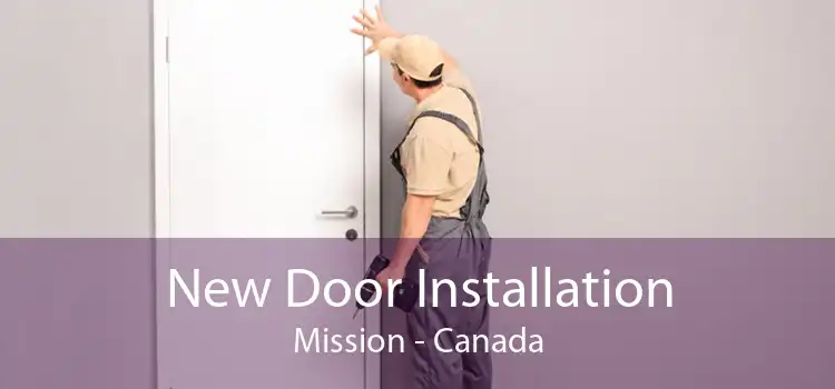 New Door Installation Mission - Canada