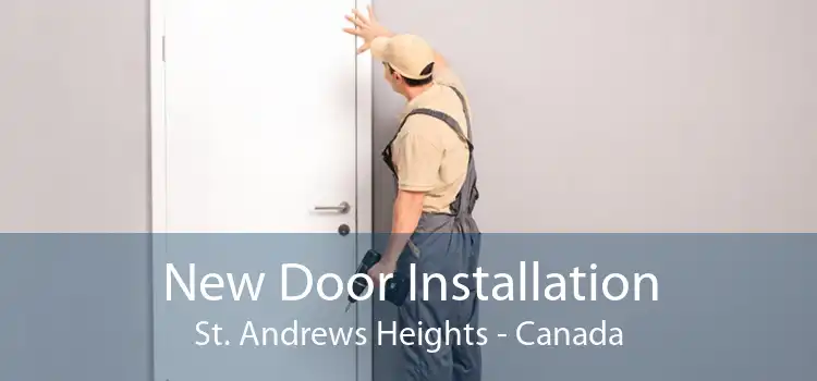 New Door Installation St. Andrews Heights - Canada