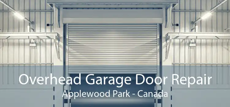 Overhead Garage Door Repair Applewood Park - Canada