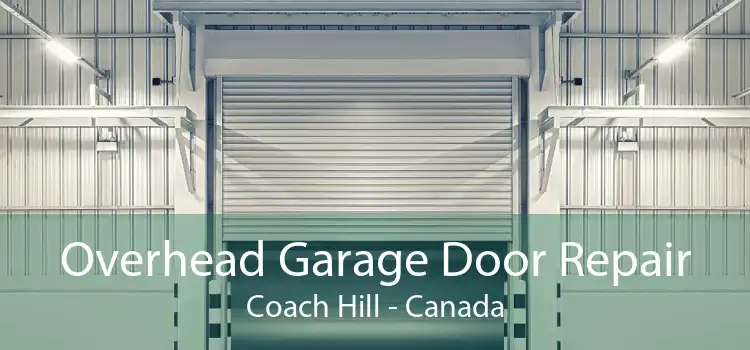Overhead Garage Door Repair Coach Hill - Canada