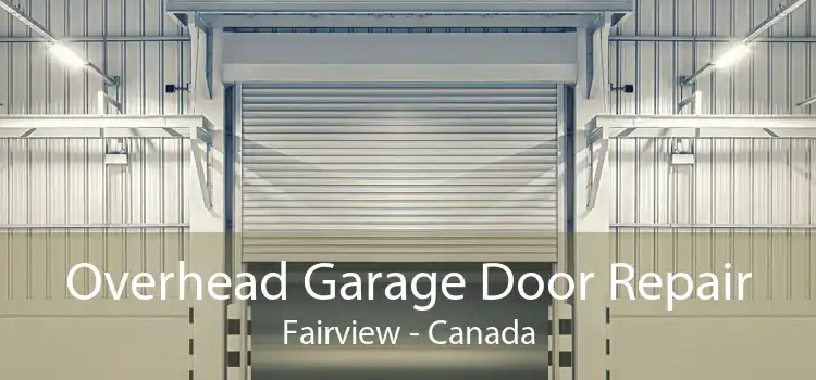 Overhead Garage Door Repair Fairview - Canada