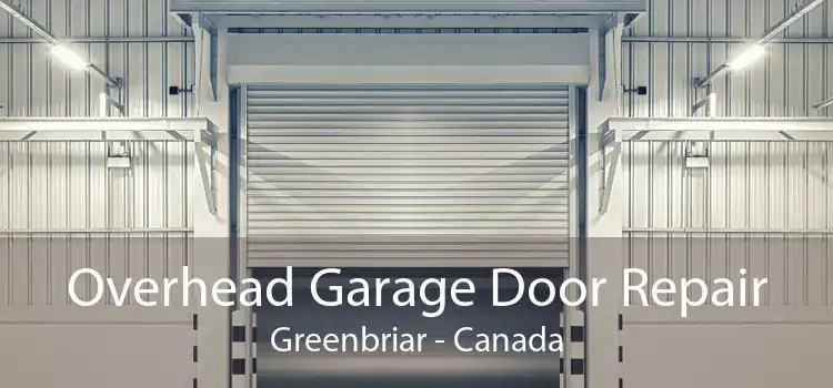 Overhead Garage Door Repair Greenbriar - Canada