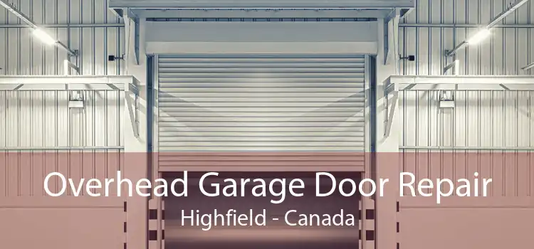 Overhead Garage Door Repair Highfield - Canada