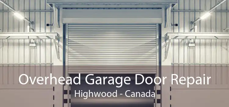 Overhead Garage Door Repair Highwood - Canada