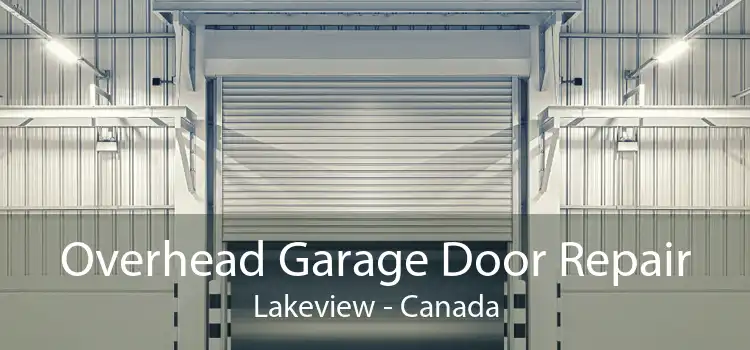 Overhead Garage Door Repair Lakeview - Canada