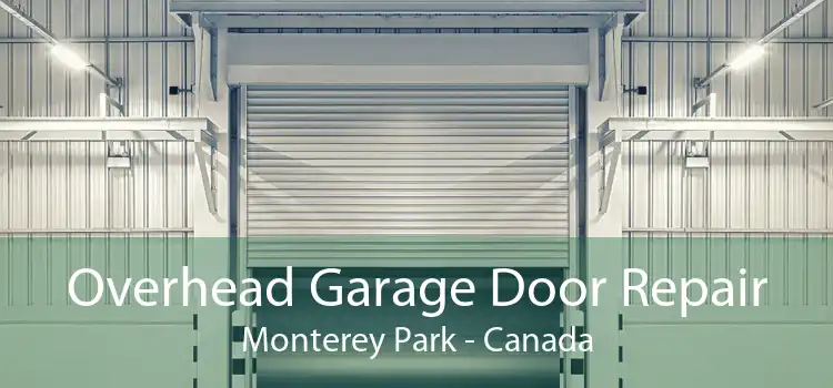 Overhead Garage Door Repair Monterey Park - Canada