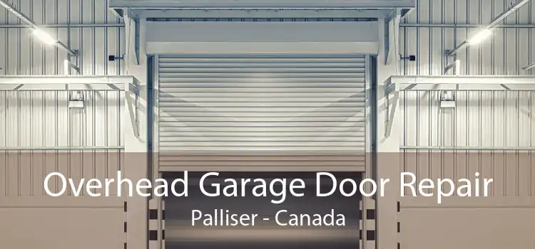 Overhead Garage Door Repair Palliser - Canada