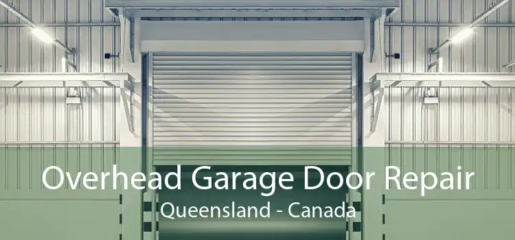 Overhead Garage Door Repair Queensland - Canada