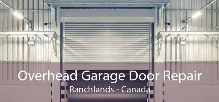 Overhead Garage Door Repair Ranchlands - Canada