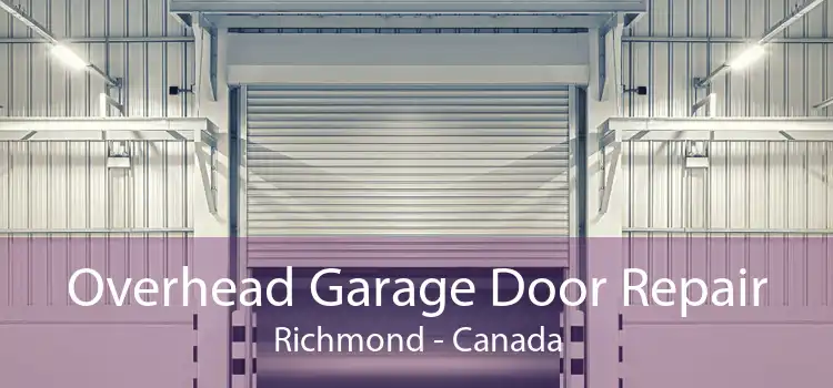 Overhead Garage Door Repair Richmond - Canada