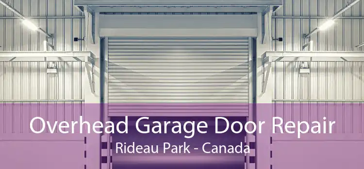 Overhead Garage Door Repair Rideau Park - Canada