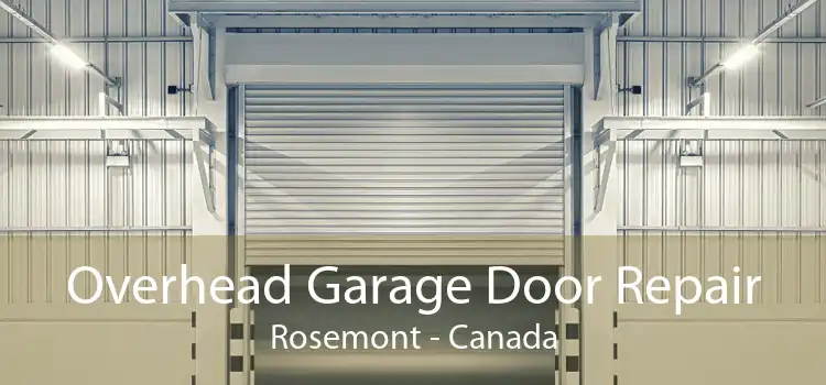 Overhead Garage Door Repair Rosemont - Canada