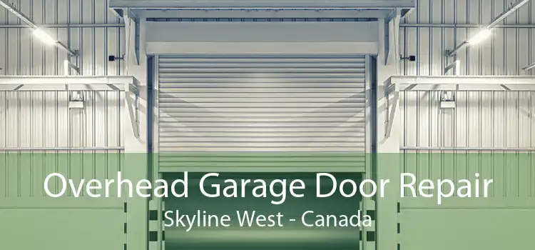 Overhead Garage Door Repair Skyline West - Canada