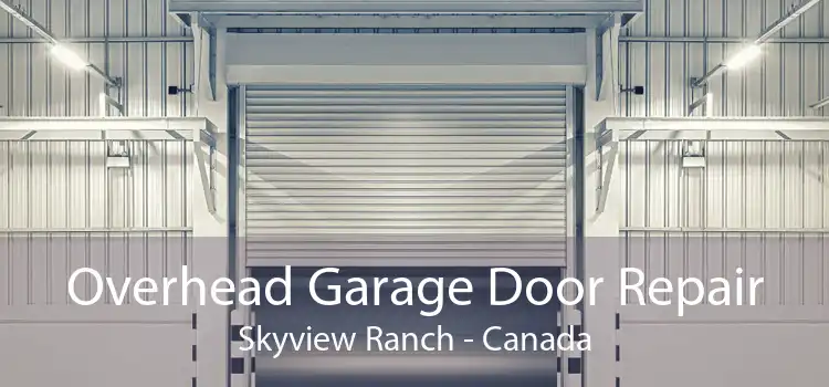 Overhead Garage Door Repair Skyview Ranch - Canada