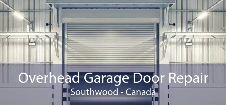 Overhead Garage Door Repair Southwood - Canada