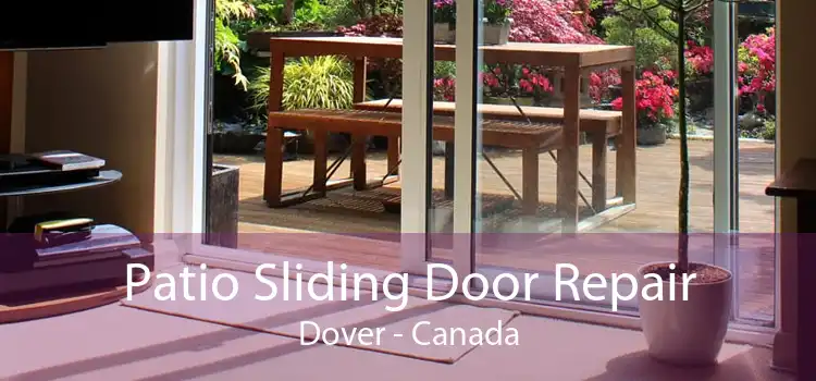 Patio Sliding Door Repair Dover - Canada