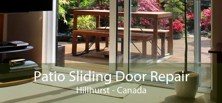 Patio Sliding Door Repair Hillhurst - Canada