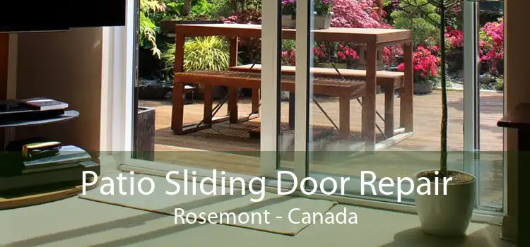 Patio Sliding Door Repair Rosemont - Canada