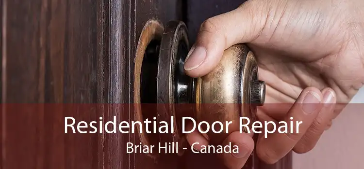 Residential Door Repair Briar Hill - Canada