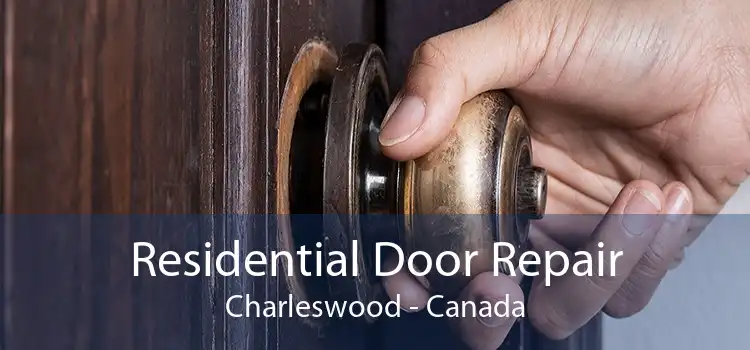 Residential Door Repair Charleswood - Canada