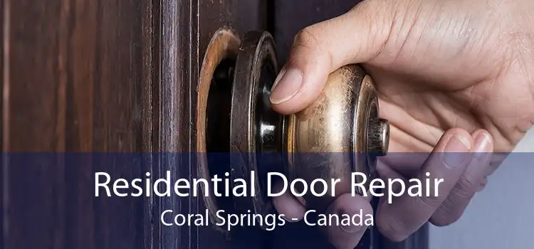 Residential Door Repair Coral Springs - Canada