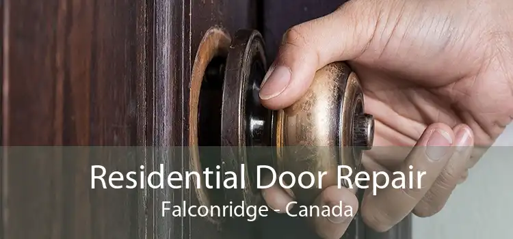 Residential Door Repair Falconridge - Canada