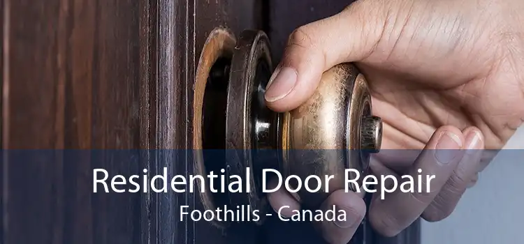 Residential Door Repair Foothills - Canada