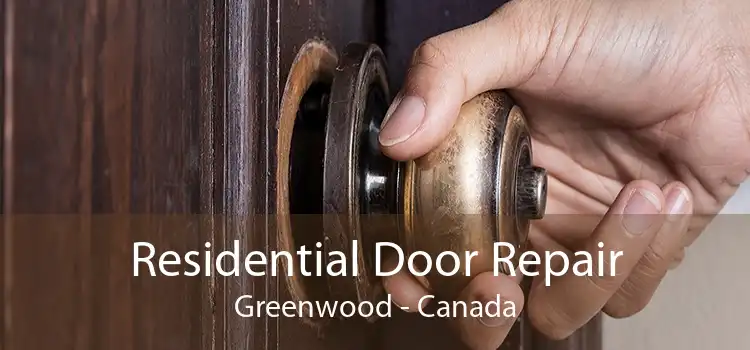 Residential Door Repair Greenwood - Canada