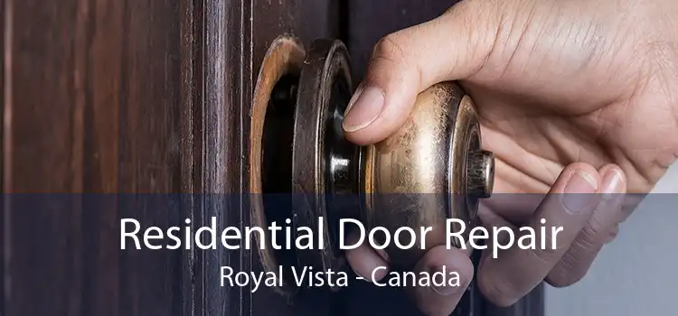 Residential Door Repair Royal Vista - Canada
