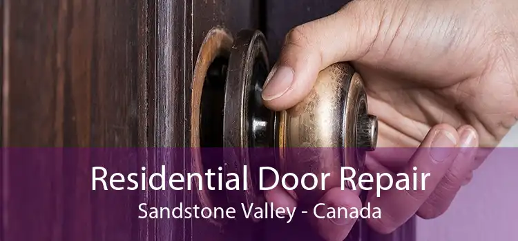 Residential Door Repair Sandstone Valley - Canada