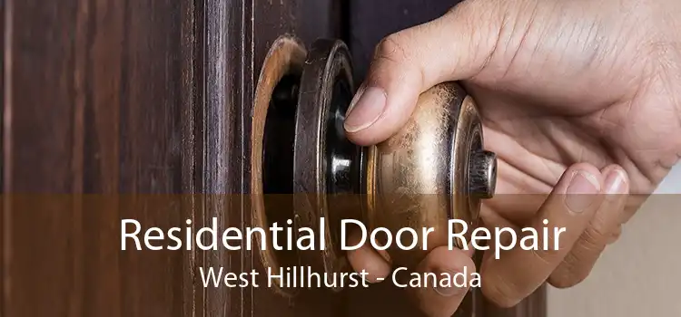 Residential Door Repair West Hillhurst - Canada