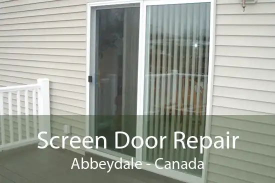 Screen Door Repair Abbeydale - Canada