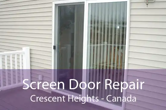 Screen Door Repair Crescent Heights - Canada