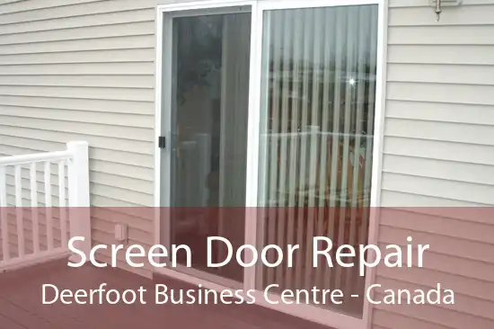 Screen Door Repair Deerfoot Business Centre - Canada
